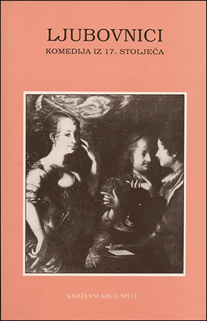 LJUBOVNICI (Komedija iz 17. stoljeća)