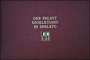 DER PALAST DIOKLETIANS IN SPALATO