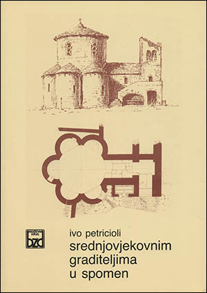 SREDNJOVJEKOVNIM GRADITELJIMA U SPOMEN