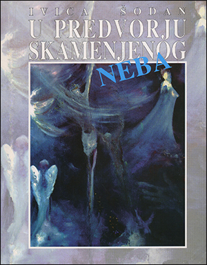 U PREDVORJU SKAMENJENOG NEBA