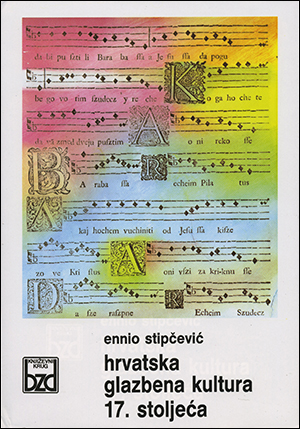 HRVATSKA GLAZBENA KULTURA 17. STOLJEĆA