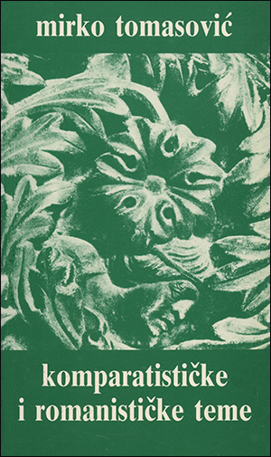KOMPARATISTIČKE I ROMANISTIČKE TEME