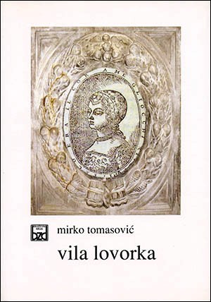 VILA LOVORKA – Studije o hrvatskom petrarkizmu