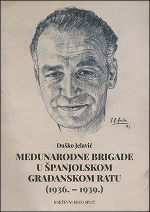 MEĐUNARODNE BRIGADE U ŠPANJOLSKOM GRAĐANSKOM RATU (1936. – 1939.)